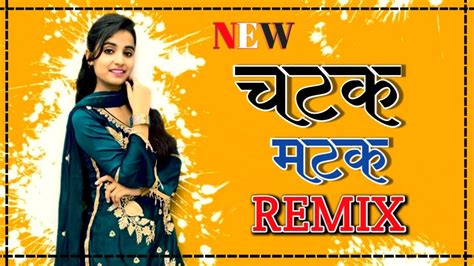 Chatak Matak Remix Supna Chaudhari Renuka Panwar New