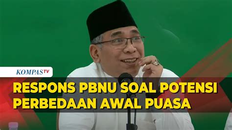 Respons Ketum PBNU Gus Yahya Soal Potensi Perbedaan Awal Puasa Ramadan