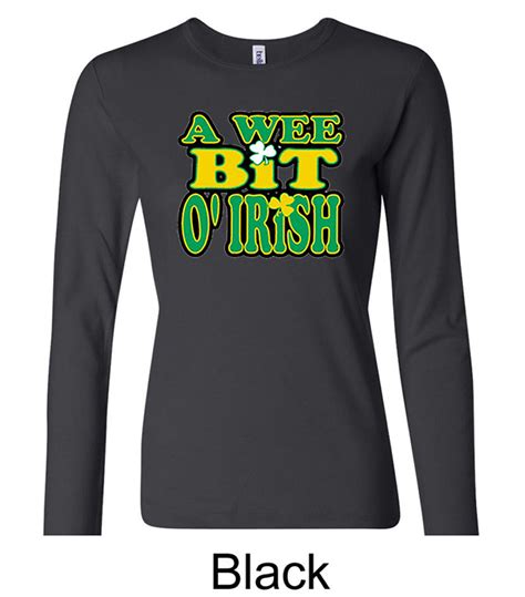 St Patricks Day Ladies Shirt A Wee Bit Irish Shamrock Long Sleeve Tee