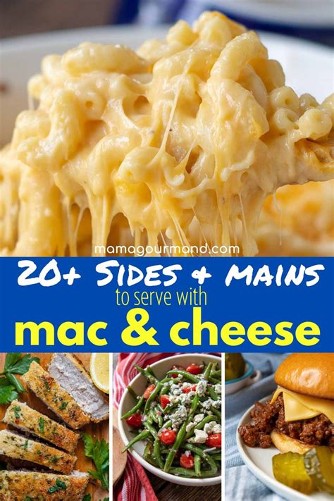 20 Dishes To Serve With Mac And Cheese Mac And Cheese Homemade Mac