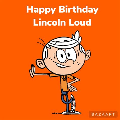 Happy Birthday Lincoln Loud By Ptbf2002 On Deviantart