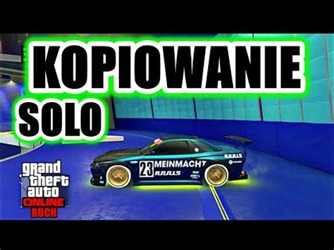 Solo Kopiowanie Samochod W Gta Glitch Na Kas Solo Z Kopiowaniem