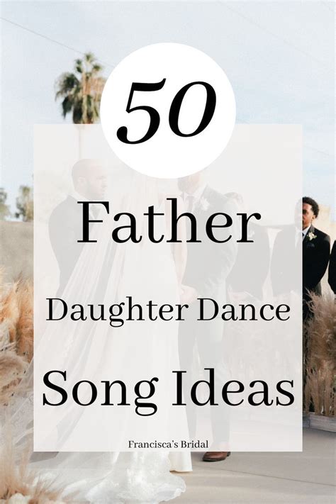 50 Best Father Daughter Wedding Dance Songs Artofit