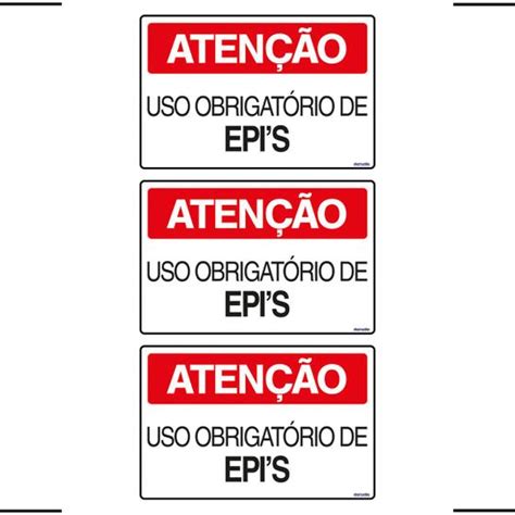 Combo Placas De Sinaliza O Aten O Uso Obrigat Rio De Epi S X