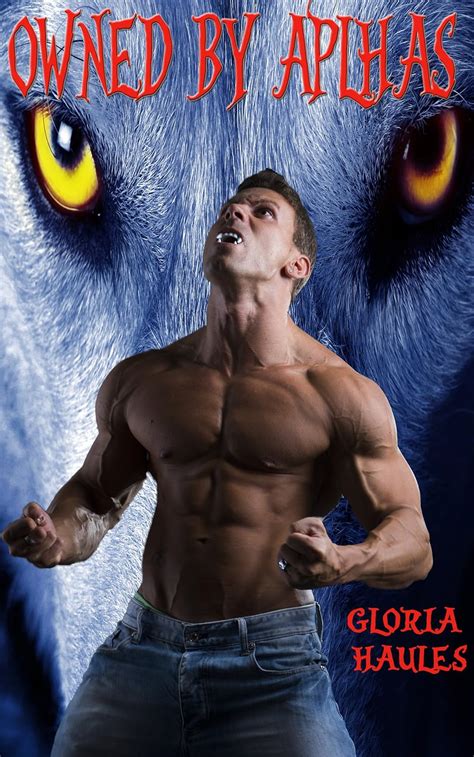 Owned By Alpha S Bbw Bwwm Shifter Menage Erotic Romance Kindle Edition By Haules Gloria
