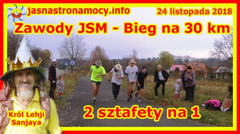 Zawody JSM Bieg Na 30 Km 2 Sztafety Na 1 Jasna Strona Mocy Info