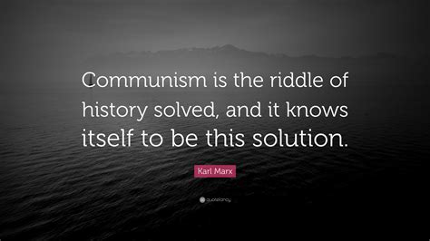 Karl Marx Quote Communism Is The Riddle Of History Solved And It 37120 Hot Sex Picture