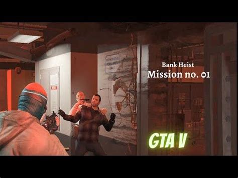 GTA 5 Mission No 01 Bank Heist North Yankton Gameplay 1 GTA 5