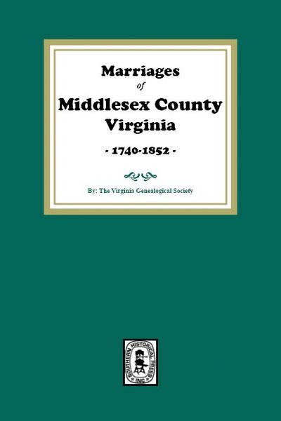 Marriages of Middlesex County, Virginia, 1740-1852 | Southern ...