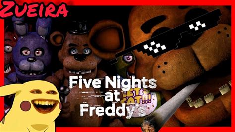 5 Noites O Frederico Five Nights At Freddy S NOITE 5 ZUEIRA