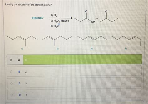 Solved Identify The Structure Of The Starting Alkene O Chegg