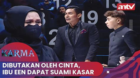 Dibutakan Oleh Cinta Ibu Een Dapat Suami Kasar Karma ANTV Eps 3 3 4