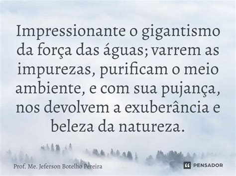 Impressionante O Gigantismo Da For A Prof Me Jeferson Botelho