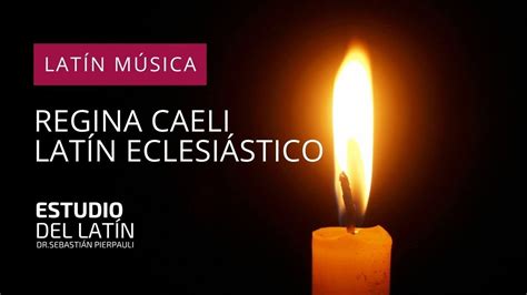 Latín Música Audio 7 Regina Caeli Latín Eclesiástico Youtube