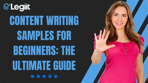 Content Writing Samples For Beginners The Ultimate Guide Legiit Blog