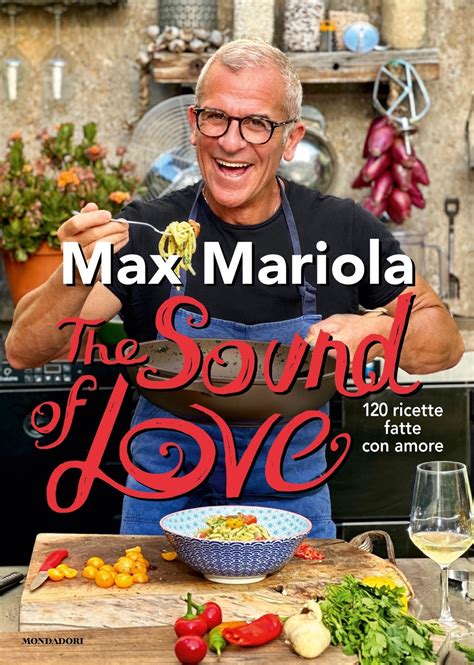 The Sound Of Love Max Mariola Libri Mondadori