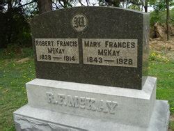 Robert Francis McKay 1838 1914 Homenaje De Find A Grave