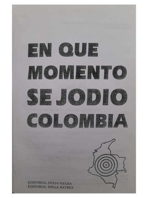 En Que Momento Se Jodió Colombia Pdf