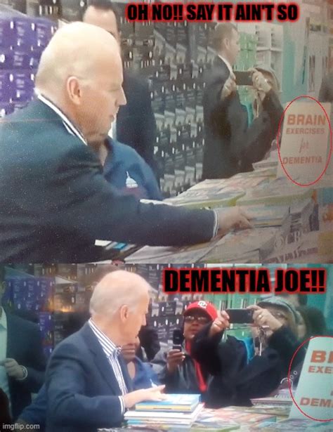 Dementia Joe Reads Imgflip