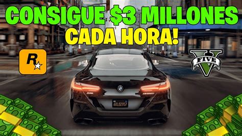 Recibe 3 MILLONES En UNA HORA Truco Dinero GTA 5 Como Conseguir