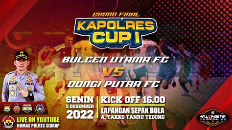 Turnamen Sepak Bola Kapolres Cup I Final Bulcen Utama Fc Vs