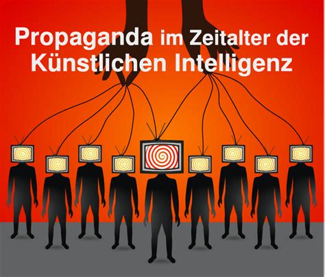 Vortrag Propaganda Im Zeitalter Der K Nstlichen Intelligenz