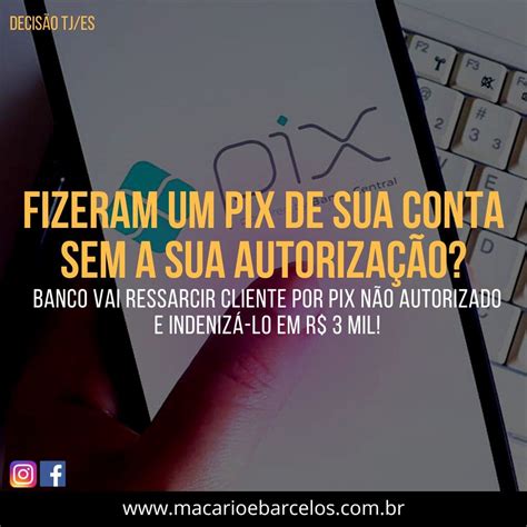 BANCO vai RESSARCIR cliente por PIX NÃO AUTORIZADO e indenizá lo em R