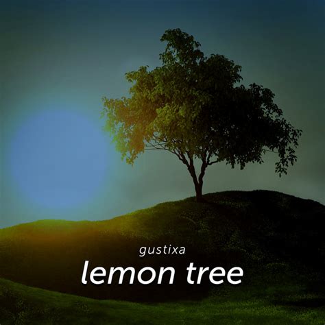 BPM and key for Lemon Tree by Gustixa | Tempo for Lemon Tree | SongBPM | songbpm.com