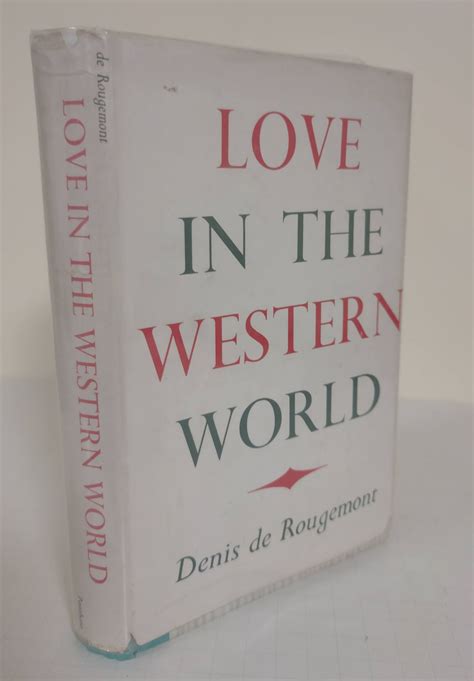 Love In The Western World Denis De Rougemont 2
