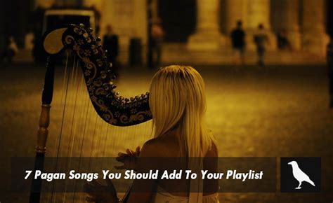 7 Pagan Songs You Should Add To Your Playlist Pagan Music Classical