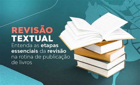 Como Funciona A Revis O De Texto Nos Livros Editora Viseu