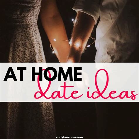 The Best Date Night Ideas At Home - Perfect For Parents - Curly Bun Mom