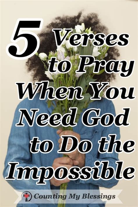 5 Verses To Pray When You Need God To Do The Impossible Faith Prayer