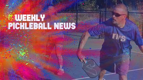 Weekly Pickleball News The Gold Rush And Pickleball Dating