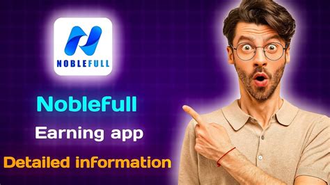 Noblefull Earning Application Detailed Review Kab Tak Chalega Launch