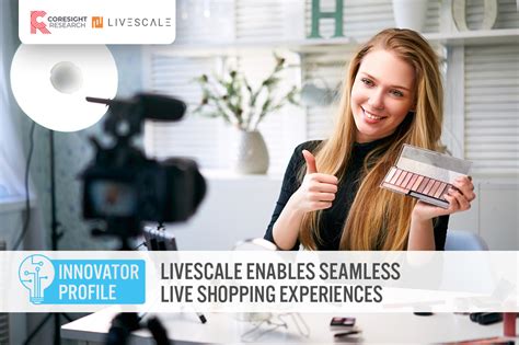 Livescale Offers Seamless Live Shopping Experiences Innovator Profile