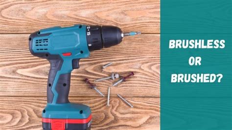 Brushless Vs Brushed Drill - Which One Is Better? - Tools Tutor