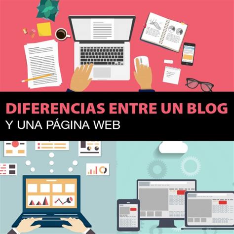 Cuál es la diferencia entre un blog y una página web Ingreso Pasivo