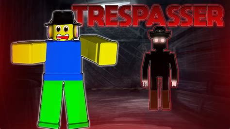 Trespasser Is The Best Horror Game On Roblox Youtube