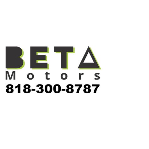 Beta Motors Updated January 2025 Request A Quote 7649 Lankershim Blvd San Fernando Valley