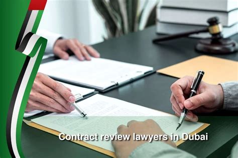 Discover The Top Contract Review Lawyers In Dubai 2024