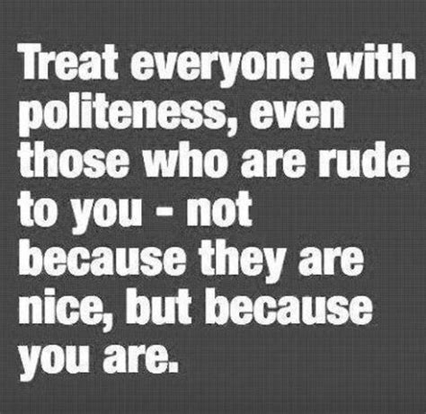 Just Be Nice Words Kindness Quotes Quotable Quotes