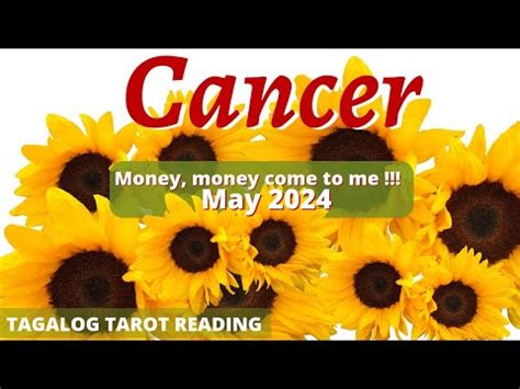 Cancer YES MAGAAN ANG DALOY NG PERA Money May 2024 Tagalog