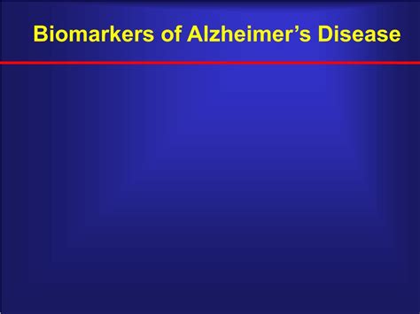 PPT - Biomarkers of Alzheimer’s Disease PowerPoint Presentation, free ...