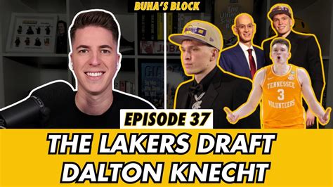 Lakers Steal Dalton Knecht In Nba Draft And Four More Takeaways Ep