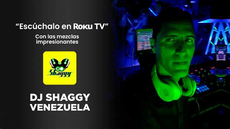 Dj Shaggy Venezuela Tv App Roku Channel Store Roku