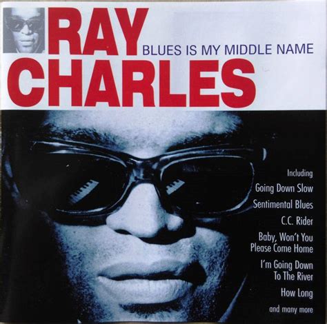 Ray Charles Blues Is My Middle Name Releases Discogs