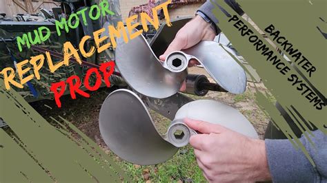 Replacing The Propeller On My Surface Drive Mud Motor Backwater