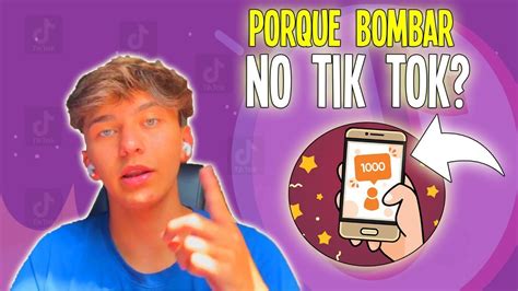 PORQUE VOCÊ TEM QUE BOMBAR NO TIK TOK YouTube