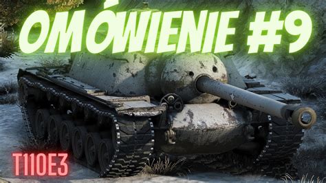 Omówienie Wszystkich X 9 T110E3 World of Tanks Blitz YouTube